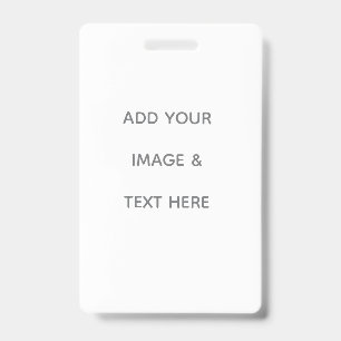 Create Your Own white  ID Badge
