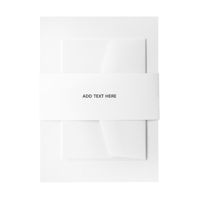 Create Your Own White  Invitation Belly Band (Front Example)