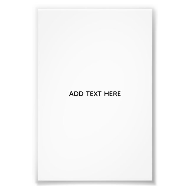 Create Your Own White  Photo Print (Front)