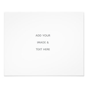 Create Your Own white  Photo Print