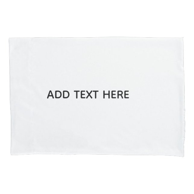 Create Your Own White  Pillowcase (Front)