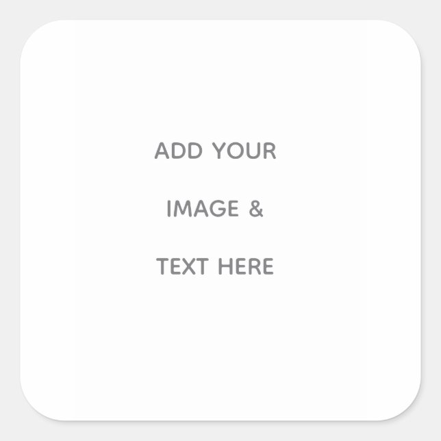 Create Your Own white  Square Sticker (Front)