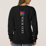 Create Your Own Womens Back Print Modern Template Sweatshirt<br><div class="desc">Create Your Own Backside Print Template Upload Photo Picture Image Or Logo Add Text Womens Basic Black Back Side Print Sweatshirt.</div>
