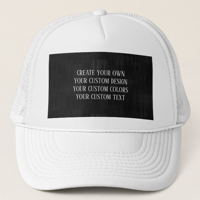 Create Your Own - Your Custom Design Trucker Hat (Front)
