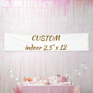 create your personalise 2.5' x 12 indoor banner