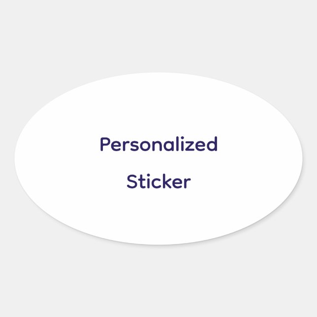 Create Your Personalise  Oval Sticker (Front)