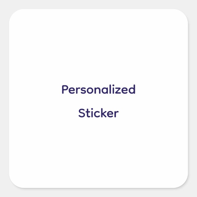 Create Your Personalise  Square Sticker (Front)