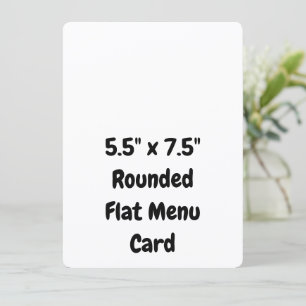 Create Your Personalised 5.5" x 7.5" Rounded Flat Menu