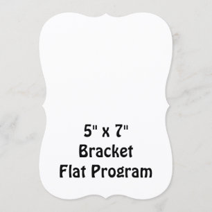 Create Your Personalised 5" x 7" Bracket Flat Program