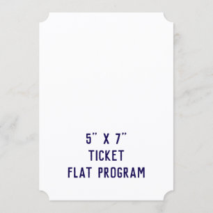 Create Your Personalised 5" x 7" Ticket Flat Program