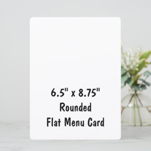 Create Your Personalised 6.5" x 8.75" Rounded Flat Menu