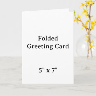 create your won personalise 5" x 7" Folded Greetin Card