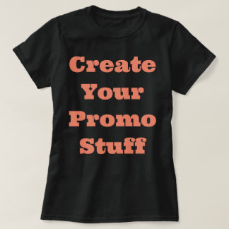 "Create Yours" T-Shirt