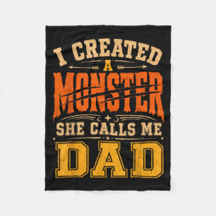 Created A Monster Dad Daughter Fathers Day Dads Of Fleece Blanket