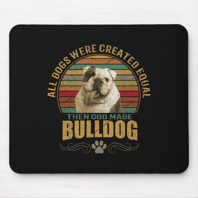 Created Bulldog  Mouse Pad (Front)
