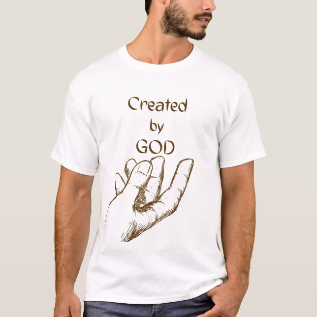 Created by GOD T-shirt (Front)