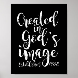 Created In God's Image 1962 60th Birthday Poster