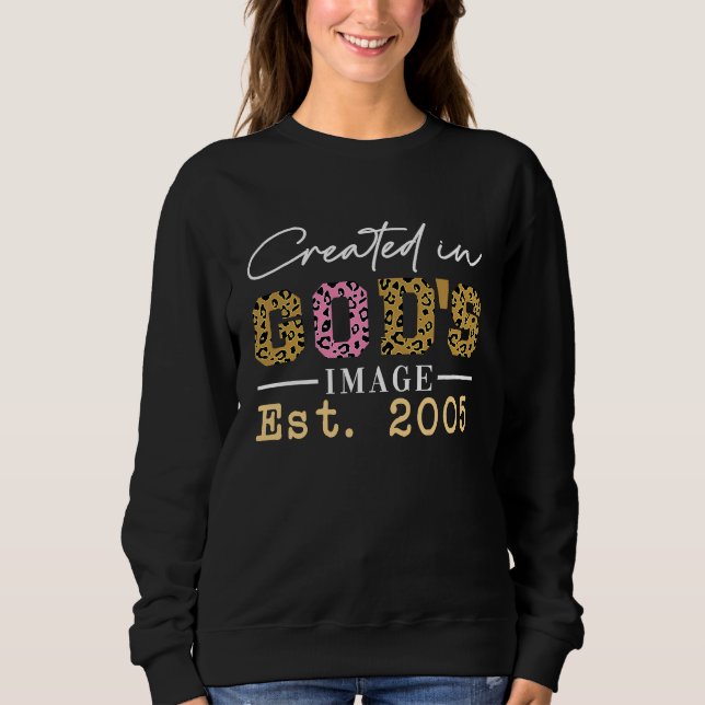 Created in God's Image Established 2005 Sweatshirt (Front)