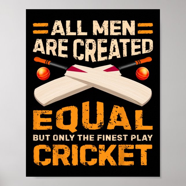 Created To Play Cricket - Nice Cricket Quote  Poster (Front)