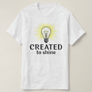 Created To Shine T-Shirt