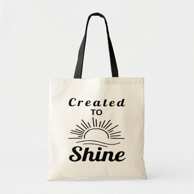 Created to Shine Tote Bag (Front)