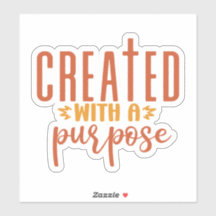 Created With A Purpose