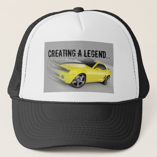 Creating a Legend... Trucker Hat (Front)