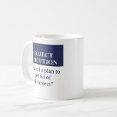 Creating a Project Execution Plan (3) Coffee Mug (Front Left)