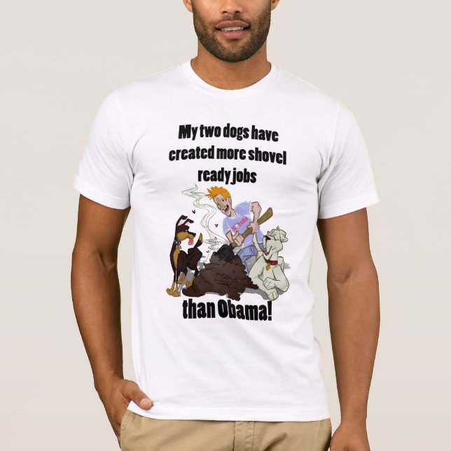 Creating Shovel Ready Jobs - NObama T-Shirt (Front)