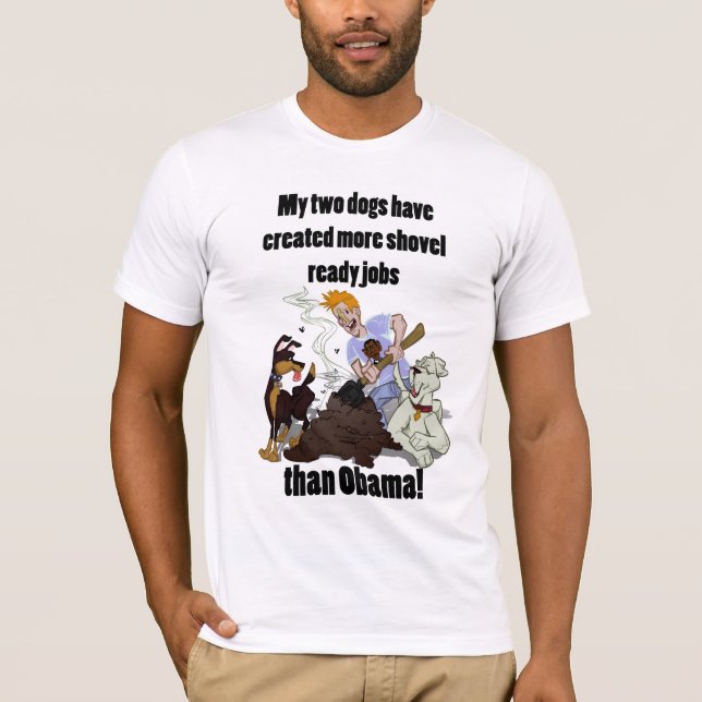Creating Shovel Ready Jobs - Obama Face T-Shirt (Front)