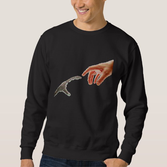 Creation Of Adam By Michelangelo Robot Hands It Te Sweatshirt (Front)