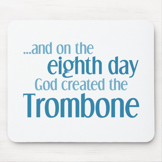 Creation of the Trombone Mouse Pad (Front)