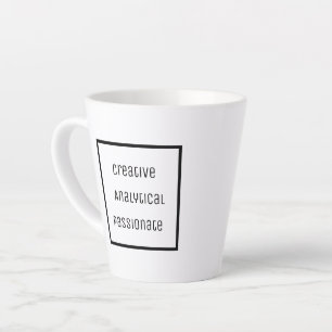 Creative, Analytical, Passionate Latte Mug