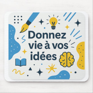 Creative and inspiring mouse mat "Bring life to