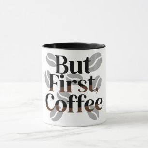 Creative "But First, Coffee" Typography Mug