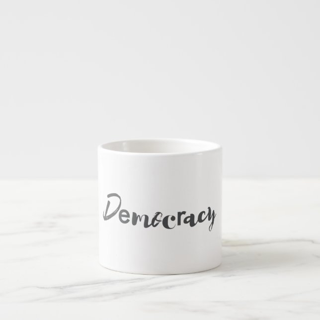 Creative, cool, modern, playful design Democracy Espresso Cup (Front)