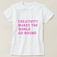 Creative Creativity Slogan Quote Pink Typography T
