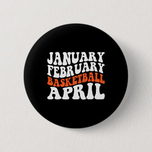 Creative January February Bysketbyll April Bysketb 6 Cm Round Badge