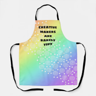 Creative Makers are Rarely Tidy Rainbow Apron