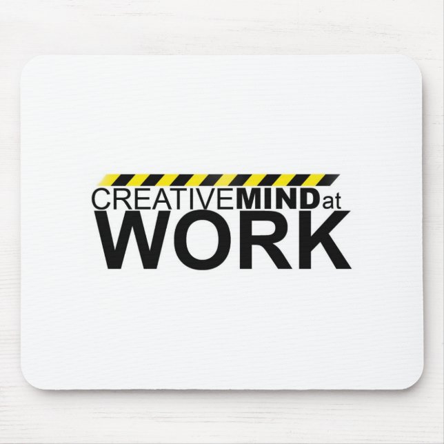 Creative Mind at Work Mouse Pad (Front)