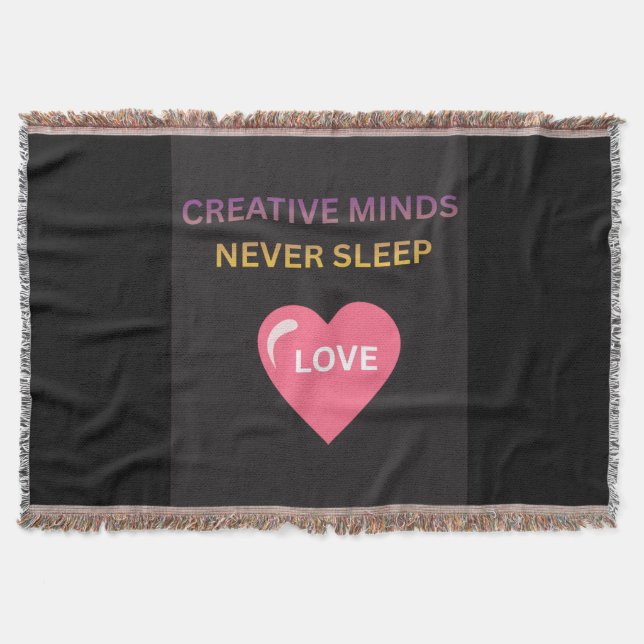 Creative Minds Never Sleeps Love Throw Blanket (Front)