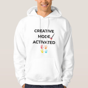 Creative Mode Activated – Art Teacher Design Hoodie