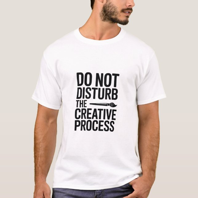 Creative Process Typography Design T-Shirt (Front)