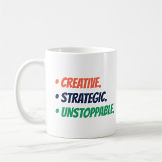 Creative Strategic Unstoppable | Boss Babe Gift Coffee Mug
