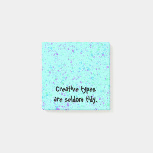 Creative Types are Seldom Tidy Post-it Notes