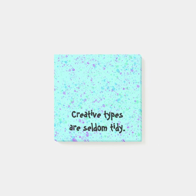 Creative Types are Seldom Tidy Post-it Notes (Front)