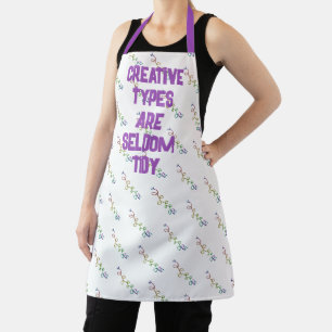 Creative Types are Seldom Tidy Rainbow Apron