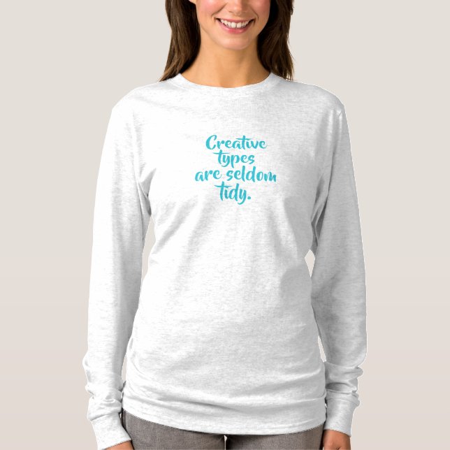 Creative Types Funny Women's Long Sleeve T-Shirt (Front)