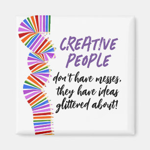 Creatives gift. Funny artist quote Magnet