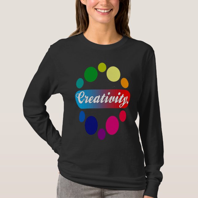 Creativity acrylic painter artist T-Shirt (Front)
